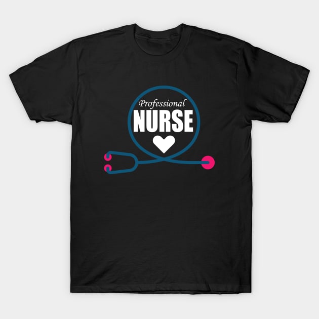 Stethoscope Professional Nursing design for Nurse and nursing Students T-Shirt by ArtoBagsPlus